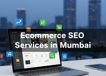 Ecommerce SEO Services in Mumbai