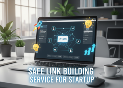 Safe Link Building Service for Startup