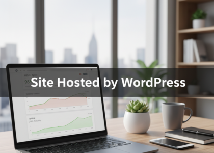 Site Hosted by WordPress