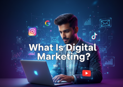 What Is Digital Marketing?