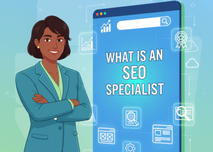 What Is an SEO Specialist
